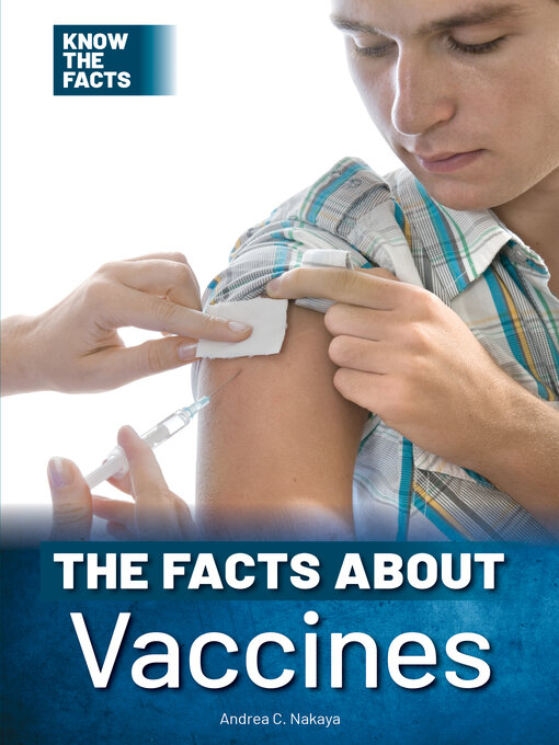 Cover image for The Facts About Vaccines